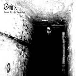 Onirik (POR) : Songs for the Apocalipse